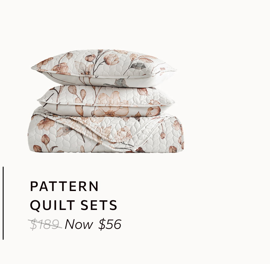 Patterned Quilt Sets - Choose from 30+ options.
