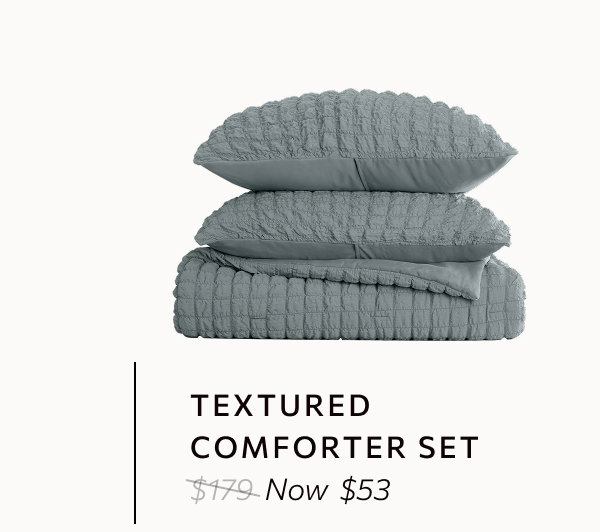 Textured Comforter Sets.