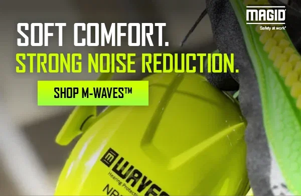 Magid® Safety at work® - Soft Comfort. Strong Noise Reduction. - SHOP M-WAVESᵀᴹ >