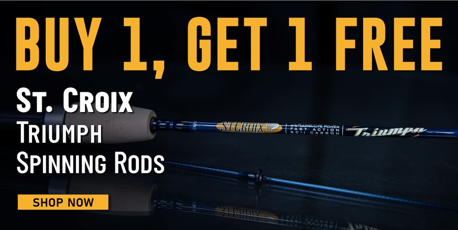 Buy 1, Get 1 Free St. Croix Triumph Spinning Rods Shop Now