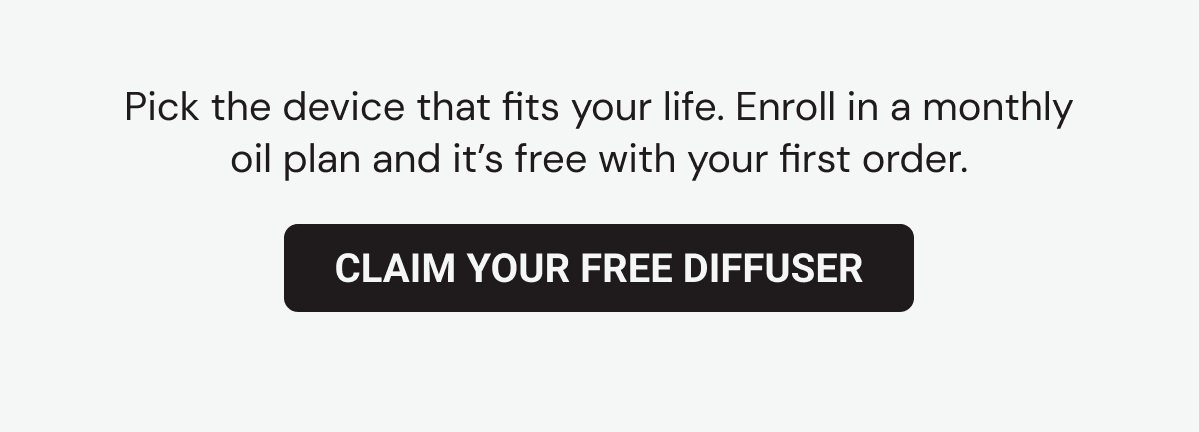Claim Your Free Diffuser CTA