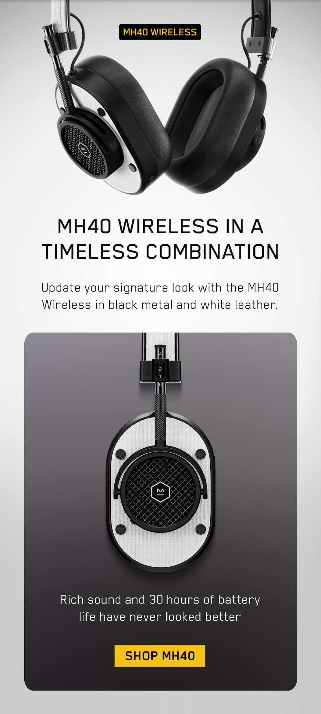 MH40 Wireless in a Timeless Combination