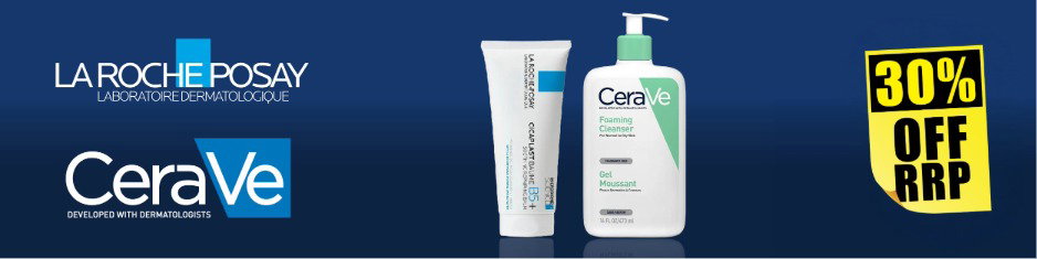 30% off RRP La Roche-Posay & CeraVe range
