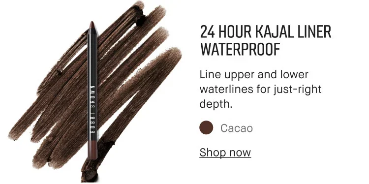 24 HOUR KAJAL LINER | WATERPROOF | Line upper and lower waterlines for just-right depth. | Cacao | Shop now