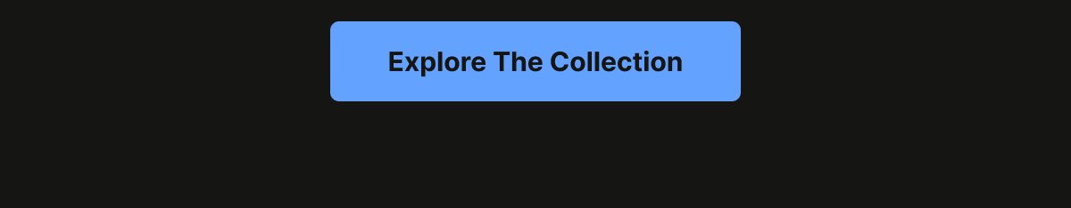 Explore the collection
