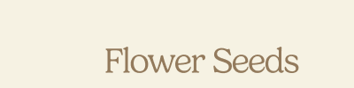 Flower Seeds