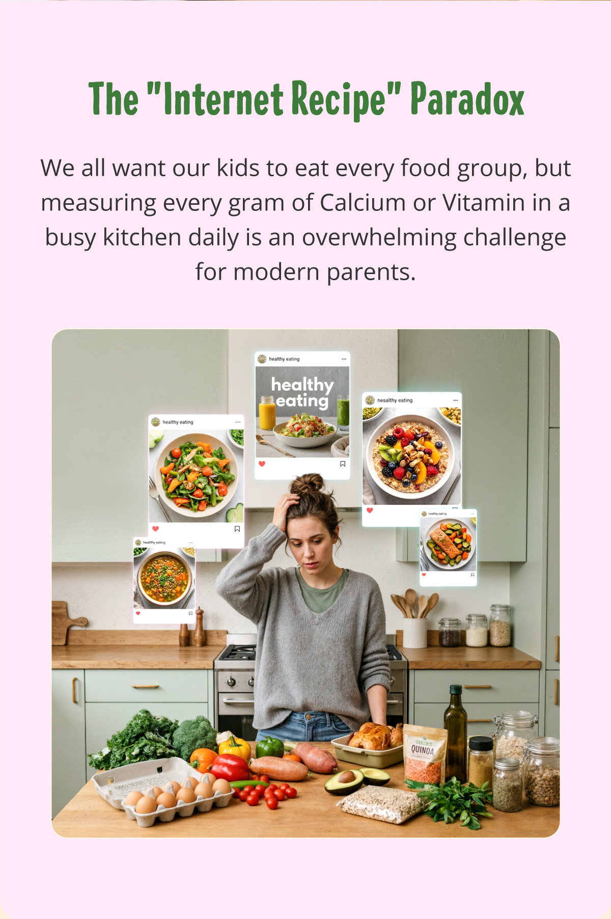 The "Internet Recipe" Paradox. We all want our kids to eat every food group, but measuring every gram of Calcium or Vitamin in a busy kitchen daily is an overwhelming challenge for modern parents.
