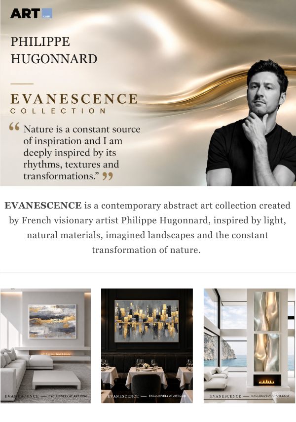 Philippe Hugonnard: Evanescence Collection "Nautre is a constant source of inspiration and I am deeply inspired by its rhythms, textures, and transformations." - Evanescence is a contemporary abstract art collection created by French visionary artist Philippe Hugonnard, inspired by light, natural materials, imagined landscapes and the constant transformation of nature.