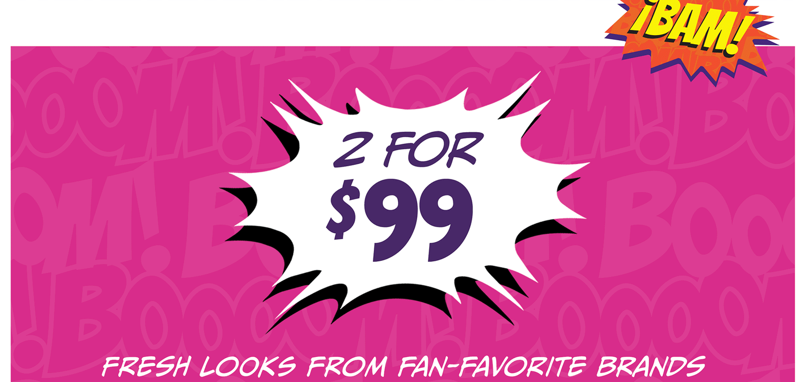 2 for $99