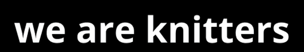 we are knitters