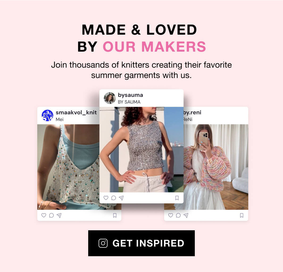 Made & Loved by Our Makers