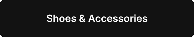 Shoes & Accessories