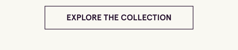 Click here to explore the collection