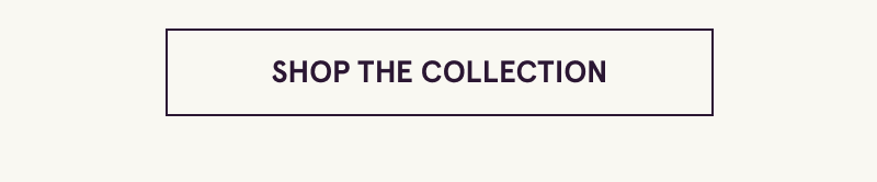 Click here to shop the collection