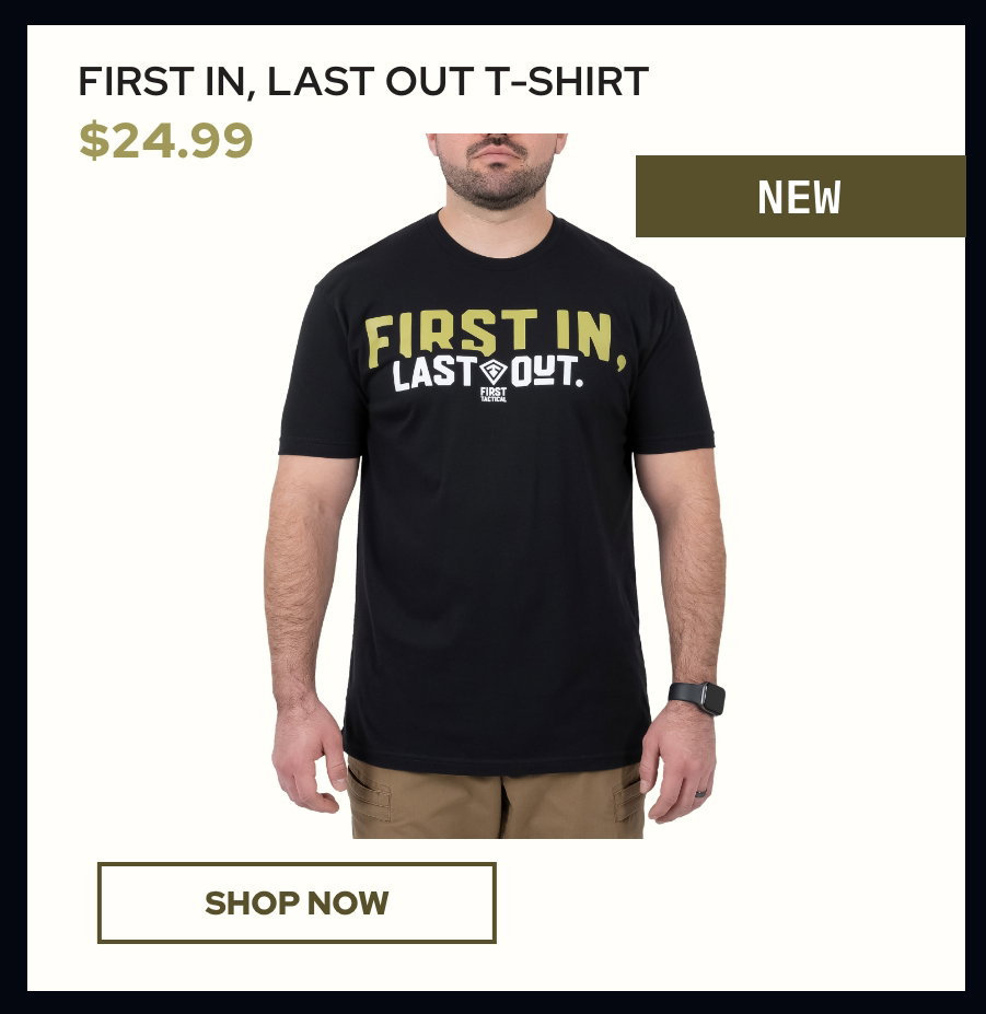 First In Last Out T-Shirt