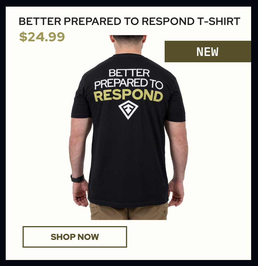 Better Prepared to Respond T-Shirt