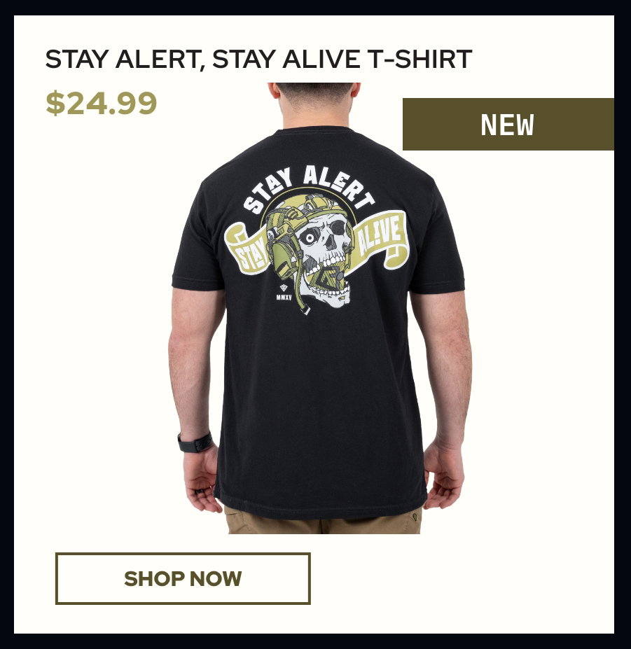 Stay Alert Stay Alive T-Shirt