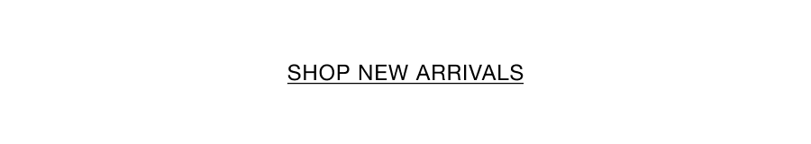 Shop New Arrivals