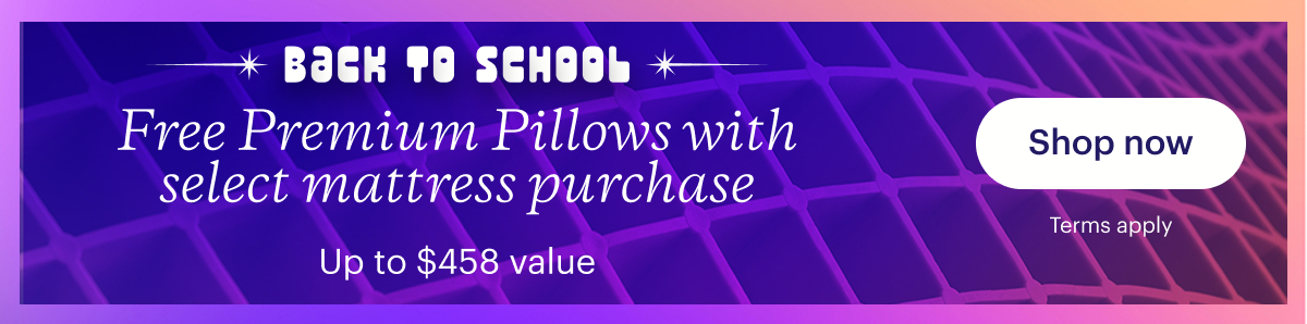 Free Premium Pillows with select mattress purchase