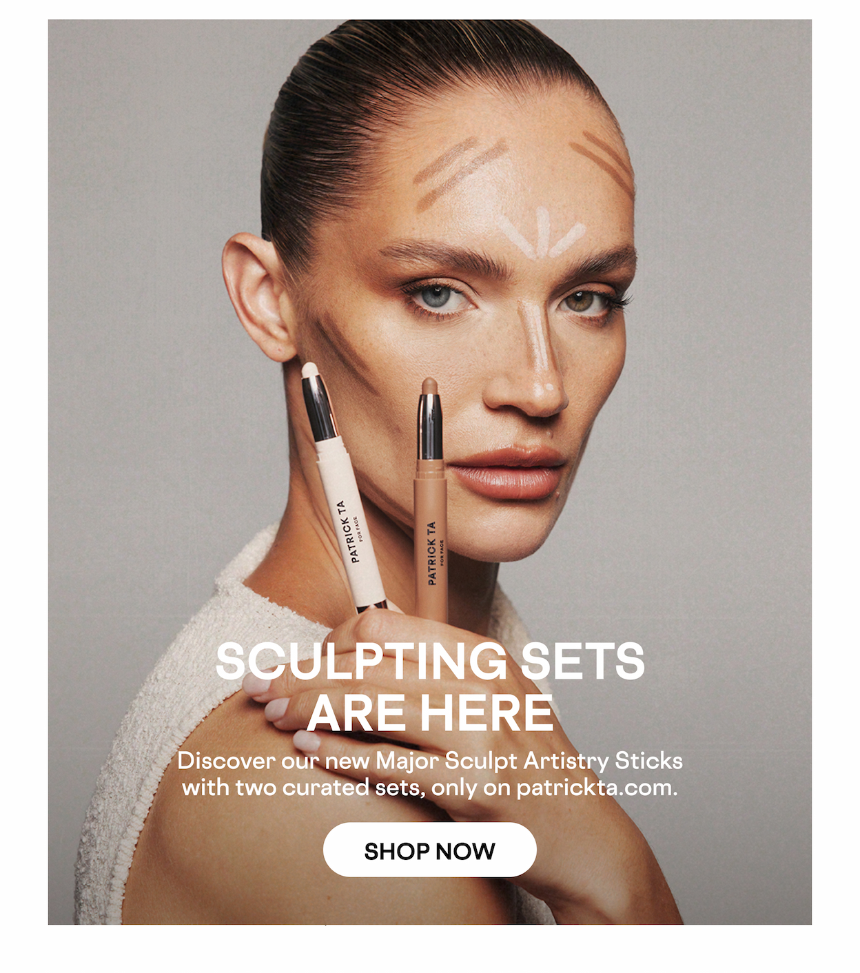 SCULPTING SETS ARE HERE