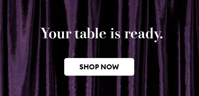 Call-to-action banner with the message "Your table is ready" and a prominent Shop Now button.