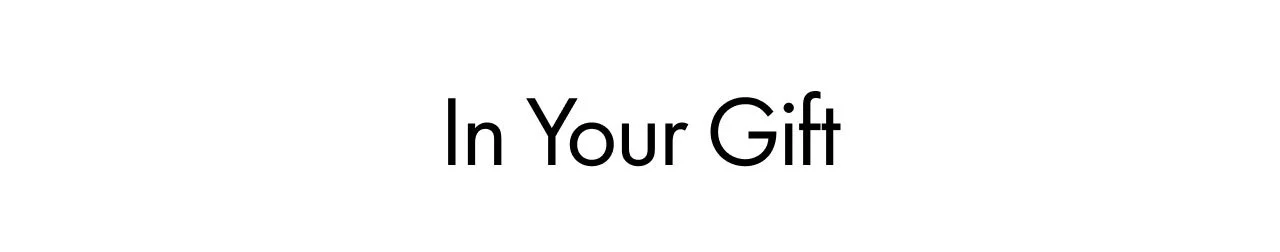 In Your Gift