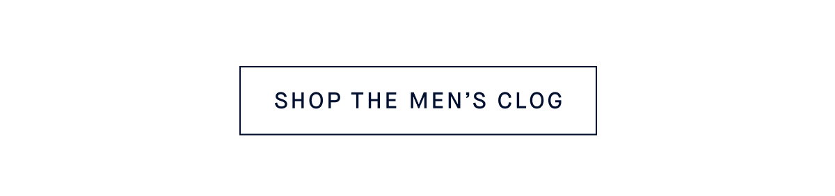 SHOP THE MEN'S CLOG
