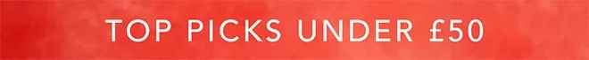 Top picks under £50