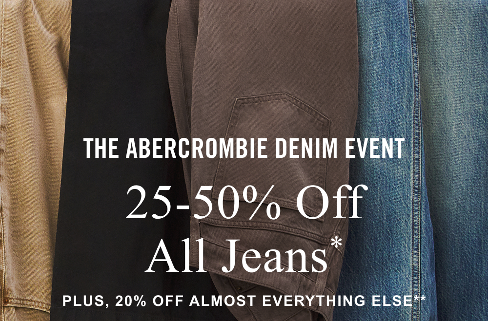 THE ABERCROMBIE DENIM EVENT