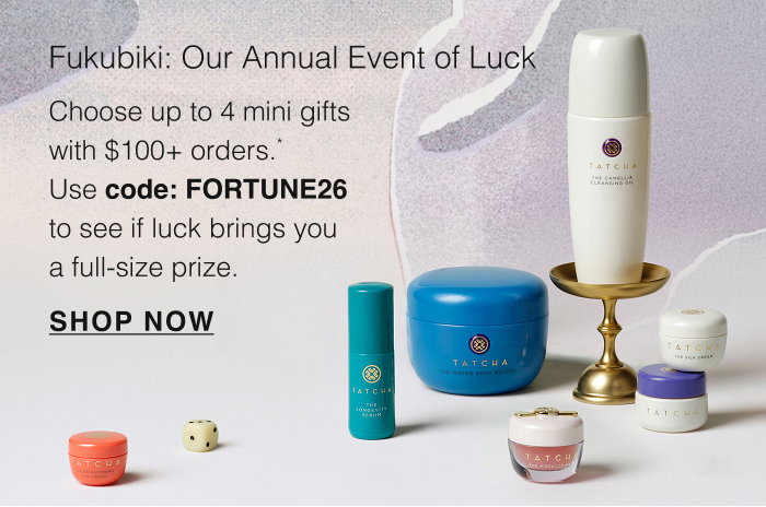 Choose up to 4 mini gifts with $100+ orders.* Use code: FORTUNE26 to see if luck brings you a full-size prize.