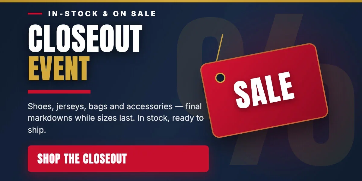 Closeout Event: shoes, jerseys, bags and accessories on sale