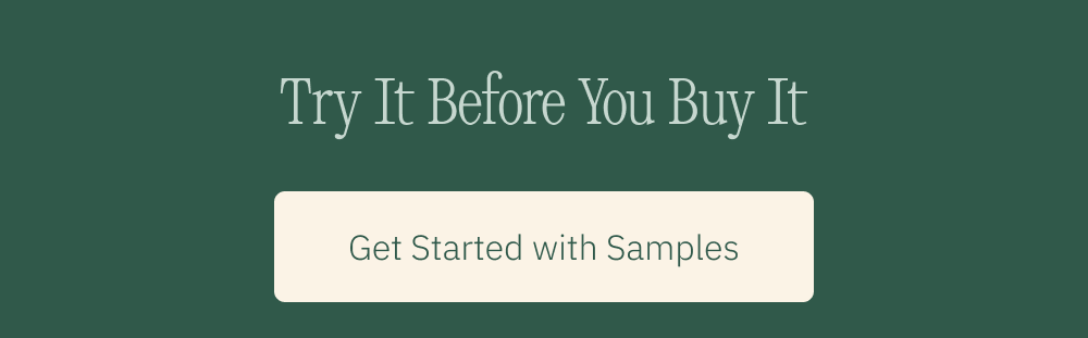 Try It Before You Buy It { Get Started With Samples }