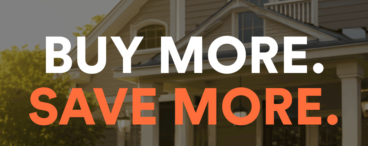 Buy more. Save more.