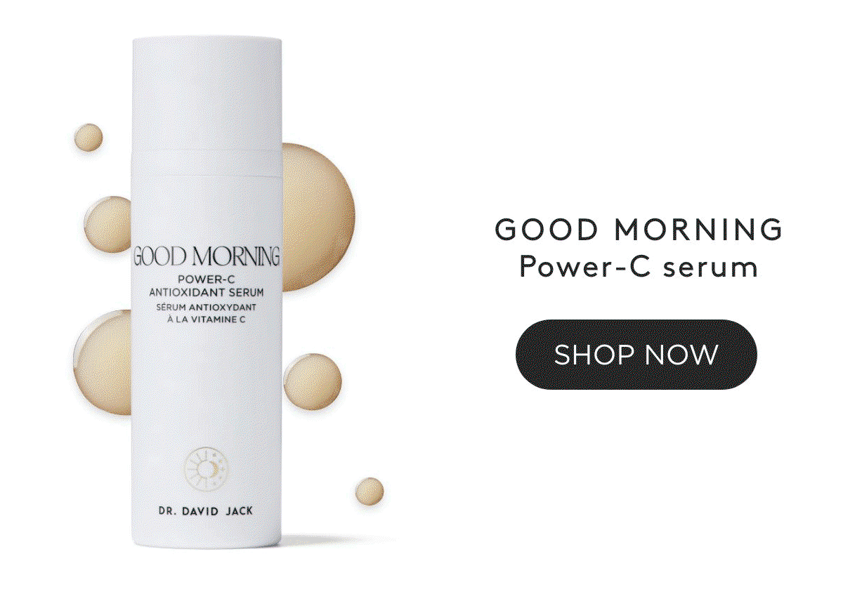 GOOD MORNING- SHOP NOW