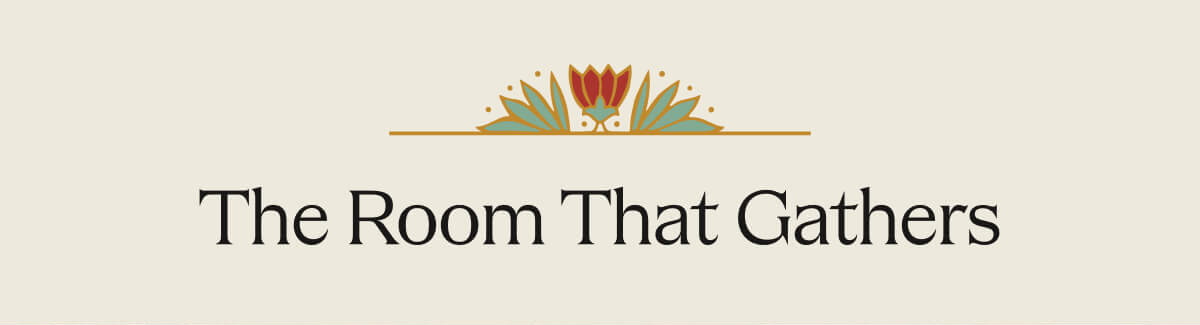 The Room That Gathers 