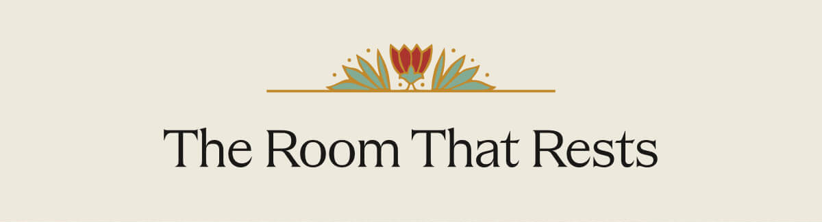 The Room That Rests