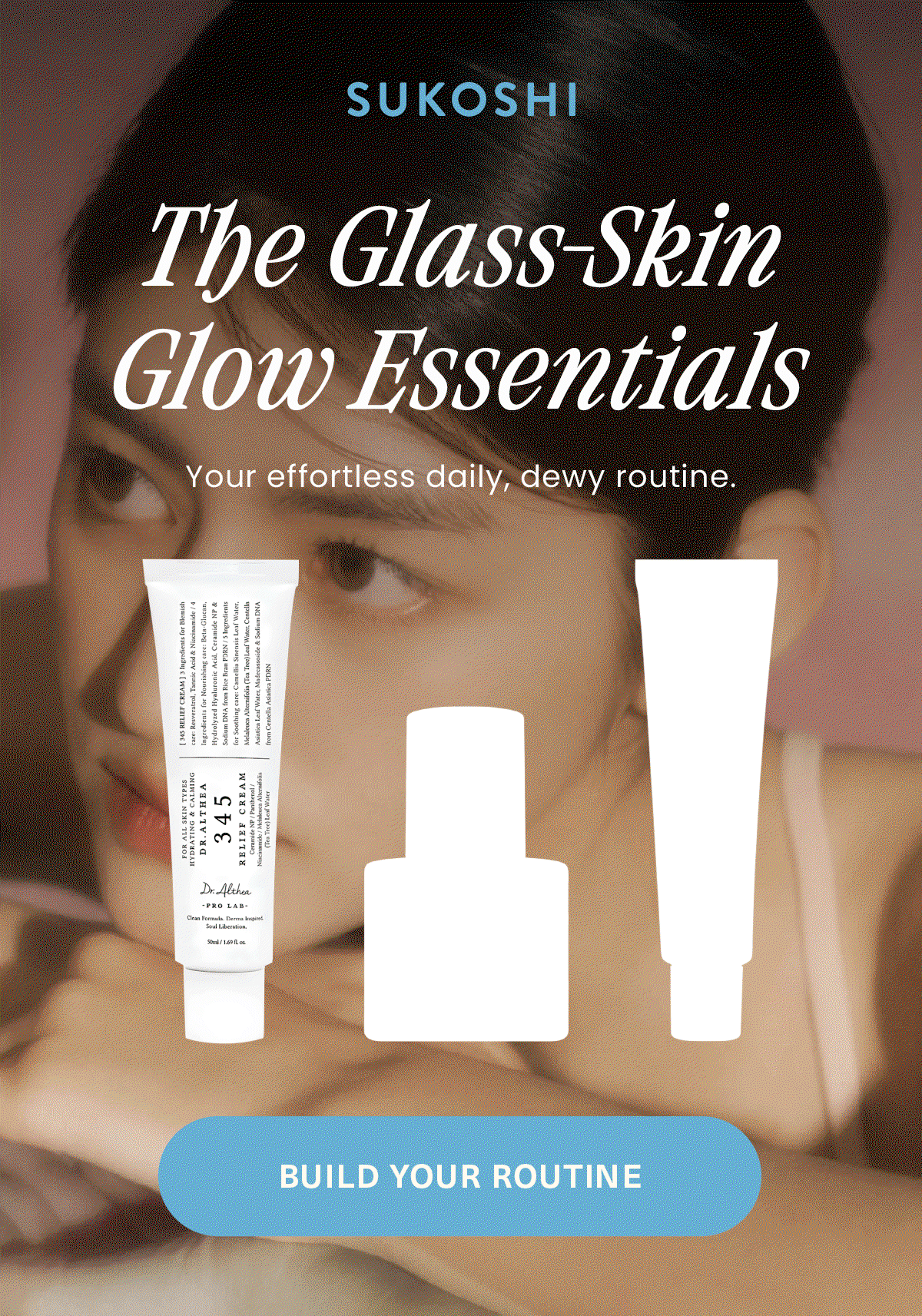 The glass-skin glow essentials