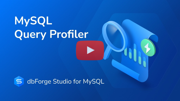 MySQL Query Optimization With dbForge Query Profiler