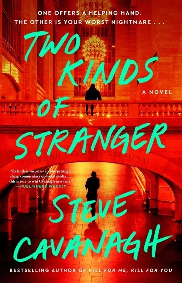 Two Kinds of Stranger, by Steve Cavanagh