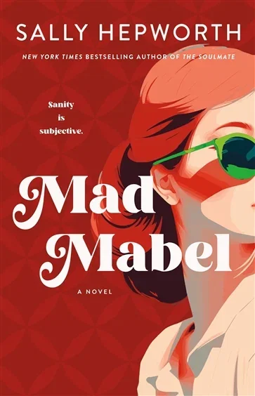 Mad Mabel, by Sally Hepworth
