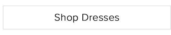 Shop Dresses
