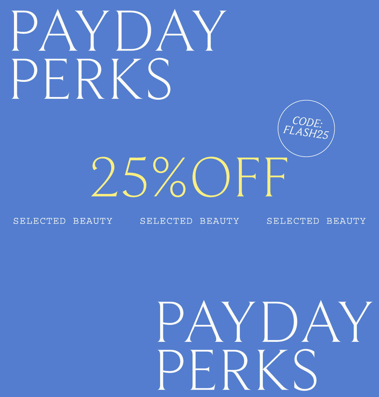 25 Percent Off Code FLASH25