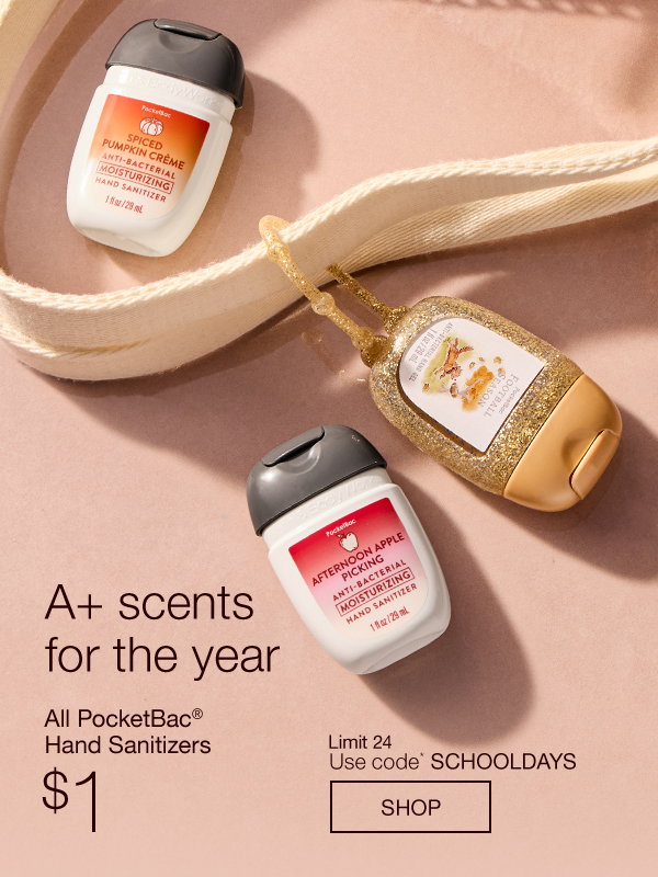 A+ scents for the year all pocketbac hand sanitizer $1 limit 24 use code* schooldays shop