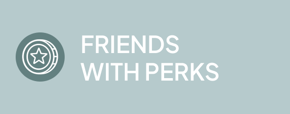 FRIENDS WITH PERKS