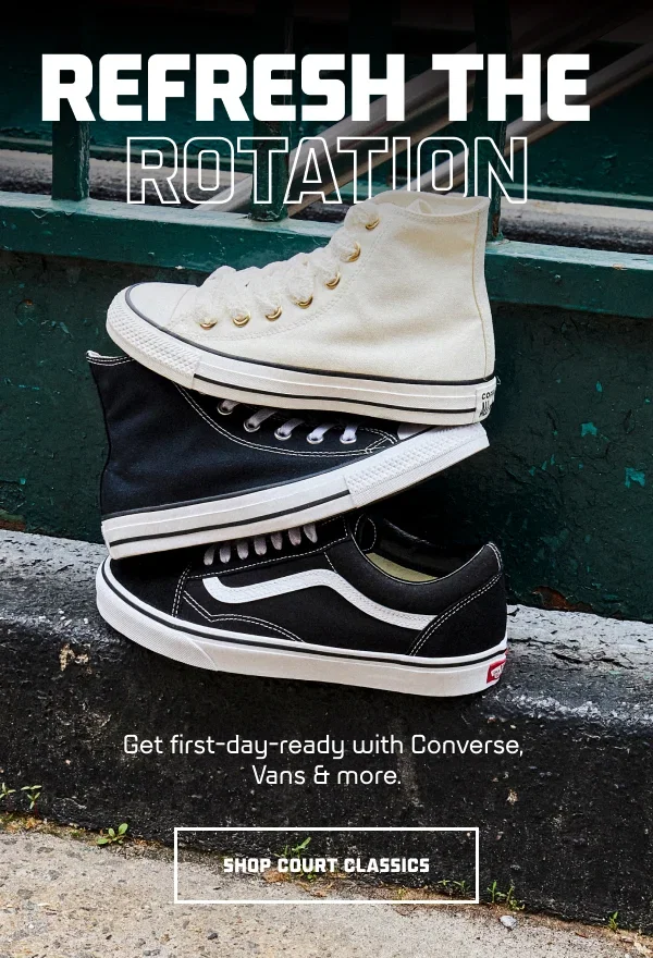 Get first-day-ready with Converse, Vans & more. | Shop Court Classics