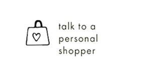 talk to a personal shopper