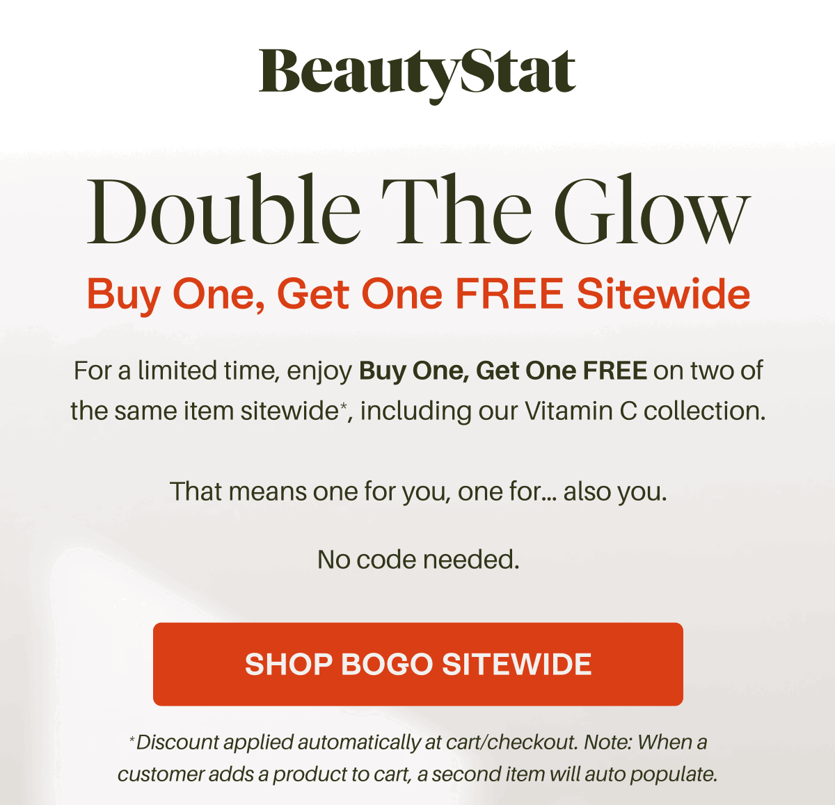 Double The Glow BOGO Sitewide