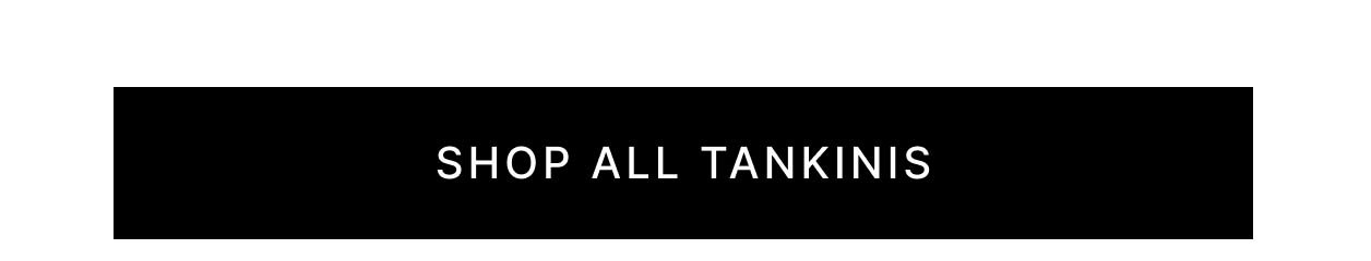 Shop All Tankinis