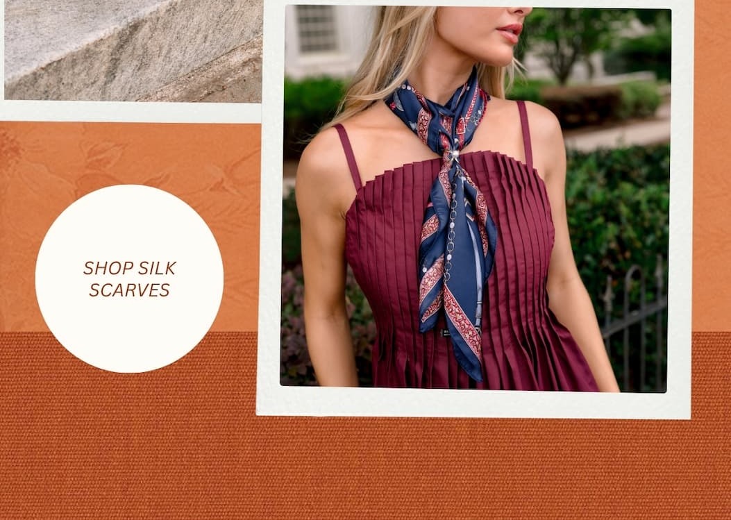 "Shop Silk Scarves."