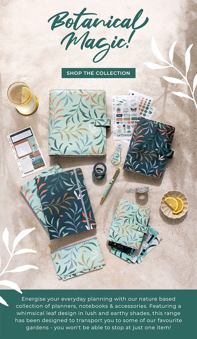 Botanical Magic! Energise your everyday planning with our nature based collection of planners, notebooks & accessories. Featuring a whimsical leaf design in lush and earthy shades, this range has been designed to transport you to some of our favourite gardens - you won't be able to stop at just one item!